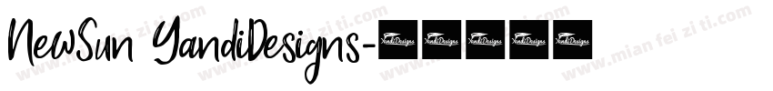 NewSun YandiDesigns字体转换